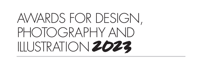 Awards for Design, Photography and Illustration 2023